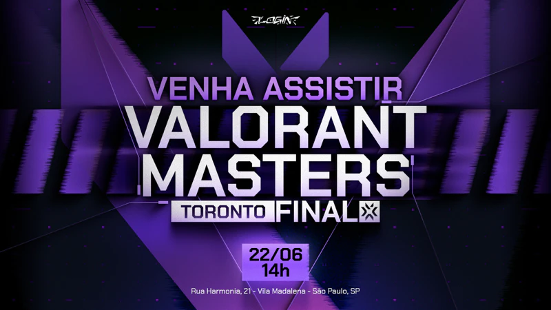 🎮 Venha Assistir à Final do Valorant Masters Toronto na Login! 🎮
